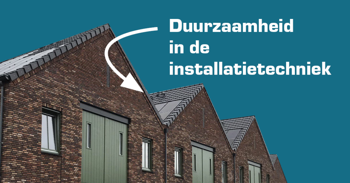 duurzaamheid installatietechniek